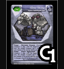 Slime Stone - Kybar's Teeth